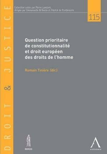 Question prioritaire de constitutionnalité et droit européen des droits de l'homme entre autonomie et convergence