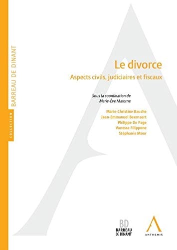 Le divorce Aspects civils, judiciaires et fiscaux