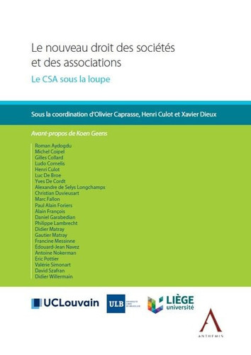 Le nouveau droit des sociétés et des associations: Le CSA sous la loupe