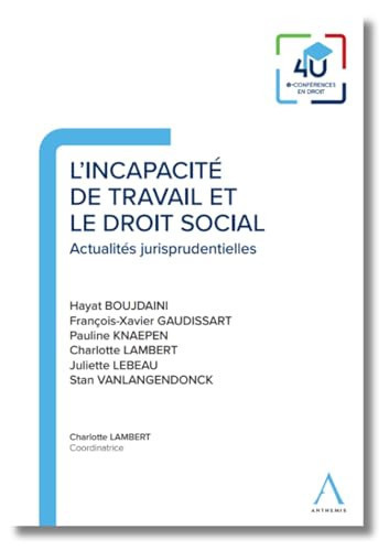 L'incapacité de travail et le droit social Actualités jurisprudentielles