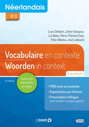 Néerlandais - Vocabulaire en contexte partie 2 / Woorden in context deel 2 Intermédiaire - avancé
