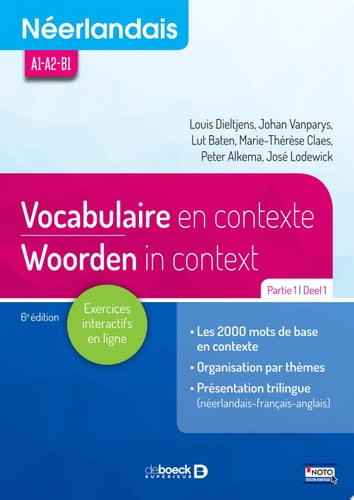 Néerlandais - Vocabulaire en contexte partie 1 / Woorden in context deel 1 A1-A2-B1