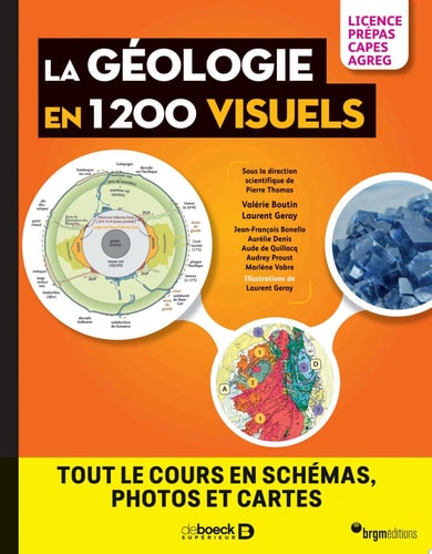 La géologie en 1200 visuels - Licence Prépas Capes Agreg