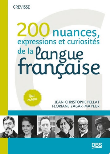 200 nuances expressions et curiosités de la langue française