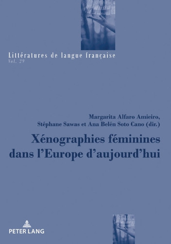 Xénographies féminines dans lEurope daujourdhui