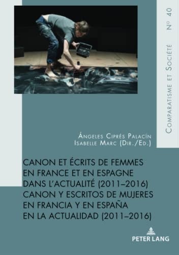 Canon et écrits de femmes en France et en Espagne dans l'actualité (2011-2016)