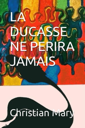 La ducasse ne périra jamais