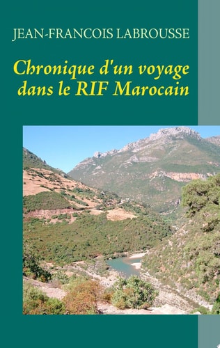 Chronique d'un voyage dans le RIF Marocain