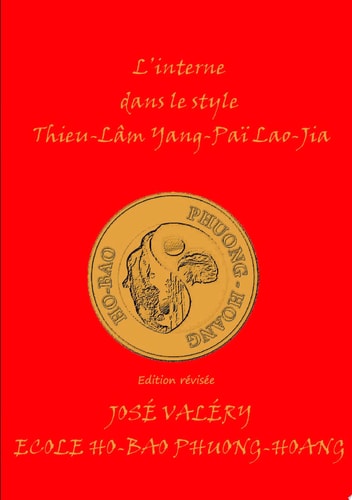 L' Interne Dans Le Style Thieu-Lam Yang- Pai Lao-Ji