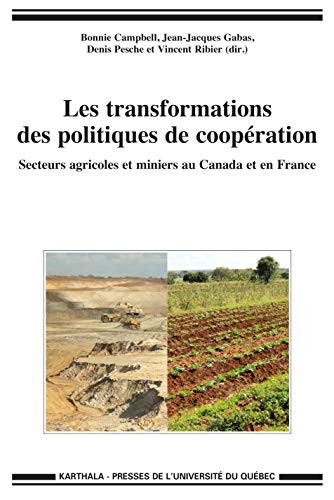 Les transformations des politiques de coopération Secteurs agricoles et miniers au Canada et en France