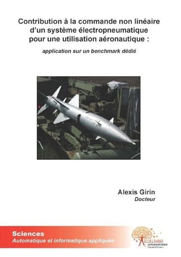Contribution à la commande non linéaire d'un système électropneumatique pour une utilisation aéronautique application sur un benchmark dédié