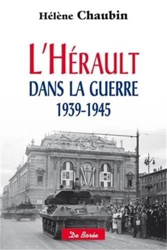 L'Hérault dans la guerre, 1939-1945