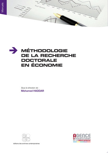 Méthodologie de la recherche doctorale en économie