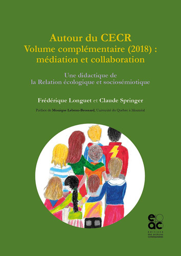 Autour du CECR volume complémentaire (2018) : médiation et collaboration : une didactique de la relation écologique et sociosémiotique