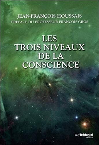 Les trois niveaux de la conscience essai