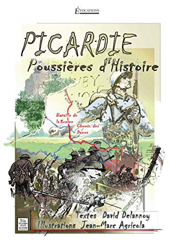 Picardie poussières d'histoire