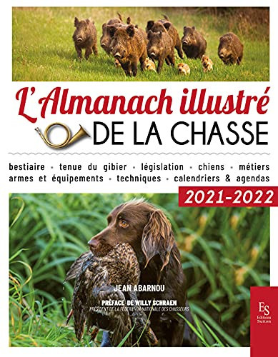 L'almanach illustré de la chasse