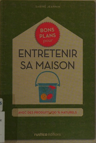 Bons plans pour entretenir sa maison