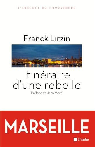 Itinéraire d'une rebelle