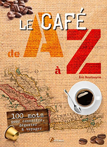 Le café de A à Z