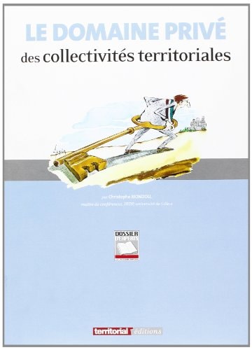 Le domaine privé des collectivités territoriales