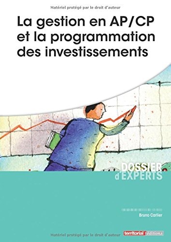 La gestion en AP-CP et la programmation des investissements