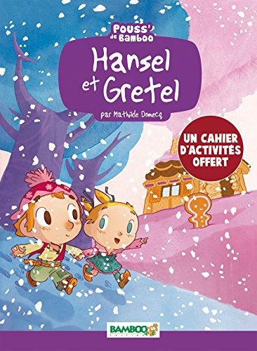Hansel et Gretel + Un atelier d'éveil offert