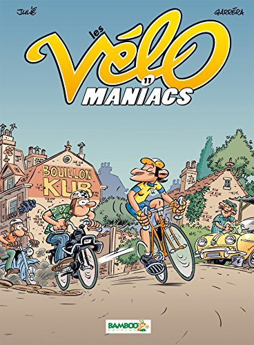 Les Vélomaniacs Tome 11
