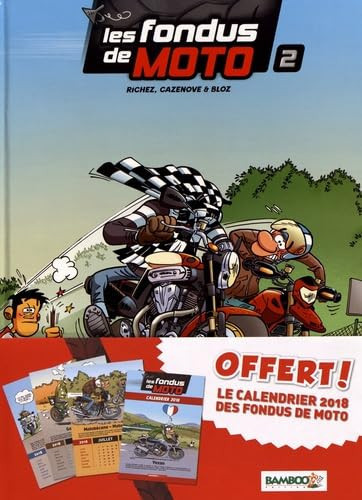 les fondus de moto t2 calendrier 2018 offert
