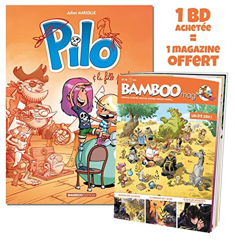 Pilo et la fille pirate Avec Bamboo Mag N° 78, juillet-août-septembre 2022 offert