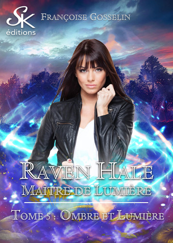 Raven Hale 5: Ombre et lumière