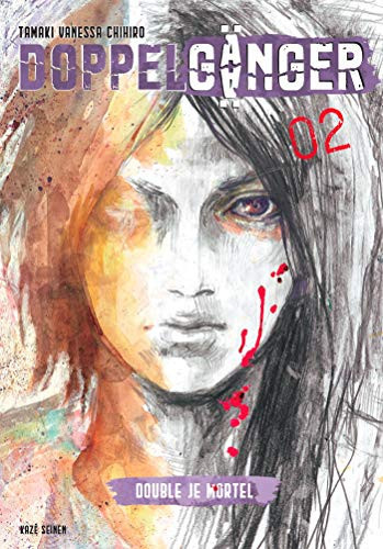 Doppelgänger Tome 2