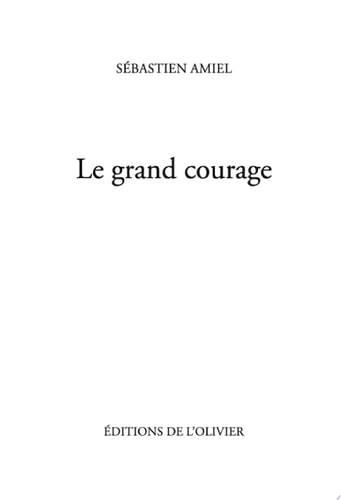 Le Grand Courage
