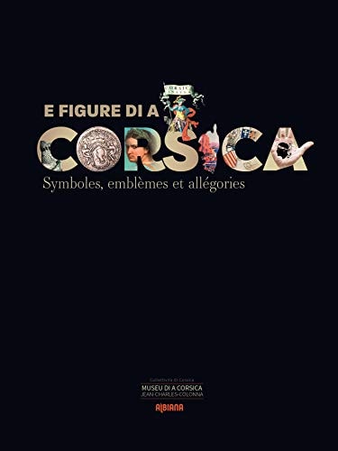 E figure di a Corsica symboles, emblèmes et allégories
