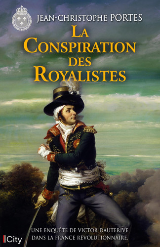 La conspiration des royalistes