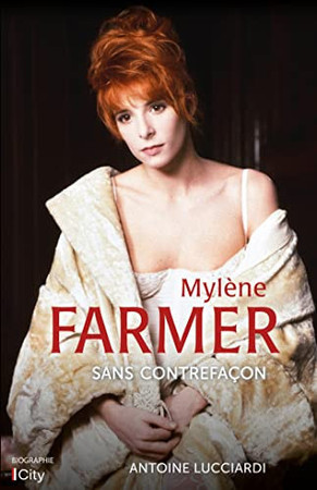 Mylène Farmer: sans contrefaçon