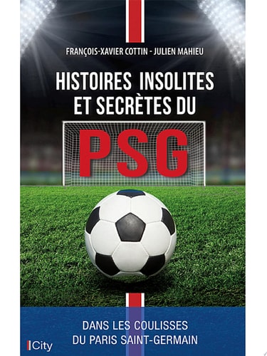 Histoire secrète du PSG