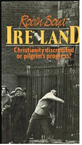 Ireland Christianity Discredited Or Pilgrim's Progress?