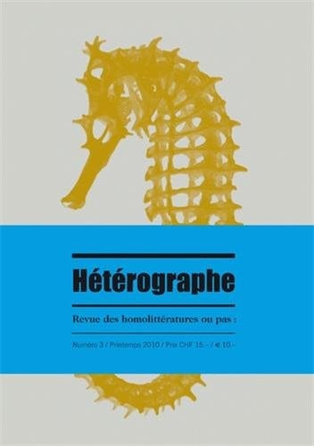 Hétérographe N° 3, printemps 2010