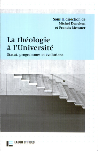 La théologie à l'université statut, programmes et évolutions