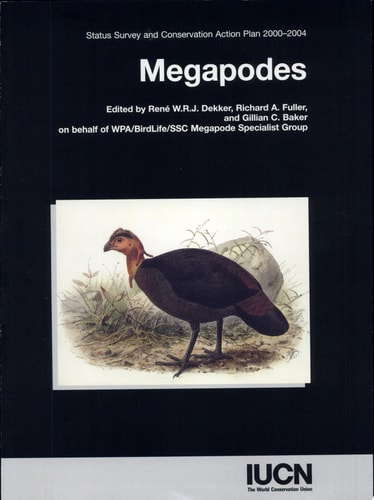 Megapodes Status Survey and Conservation Action Plan 2000-2004