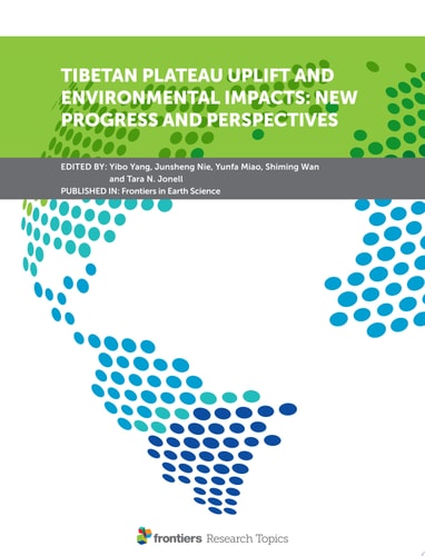 Tibetan Plateau Uplift and Environmental Impacts: New Progress and Perspectives