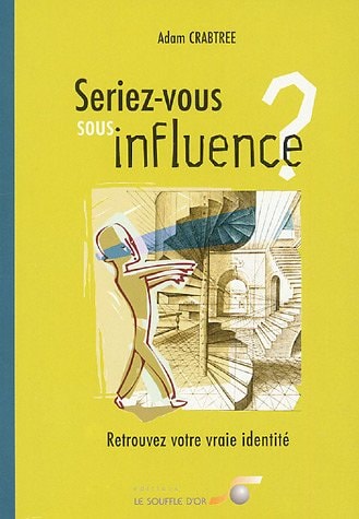 Seriez-vous sous influence ? Retrouvez votre vraie identité