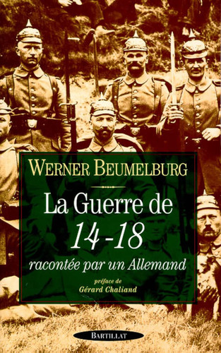 La guerre de 14-18 racontée par un Allemand