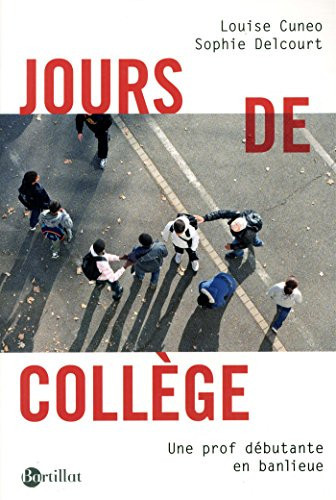 Jours de collège une prof débutante en banlieue