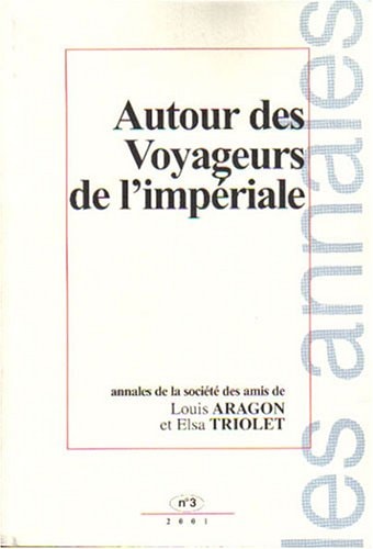 Société des amis d'Aragon et d'Elsa Triolet, numéro 3: 2001