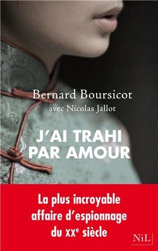 J'ai trahi par amour
