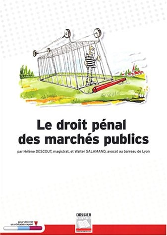 Le droit pénal des marchés publics