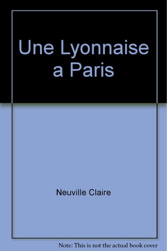 Une Lyonnaise à Paris