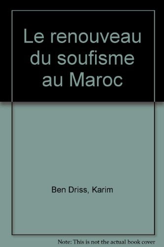 Sidi Hamza al-Qâdiri Boudchich le renouveau du soufisme (au Maroc)